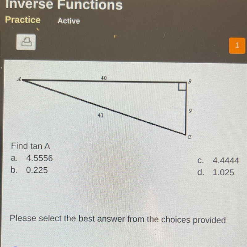 Find Tan A a)4.5556 b)0.225 c)4.4444 d)1.025-example-1