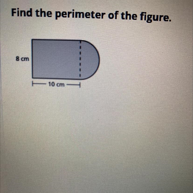 Find the perimeter of the figure. 8 cm 10 cm-example-1