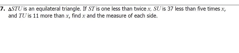 Please help me! STU is an equilateral triangle. If ST is one less than twice x, SU-example-1