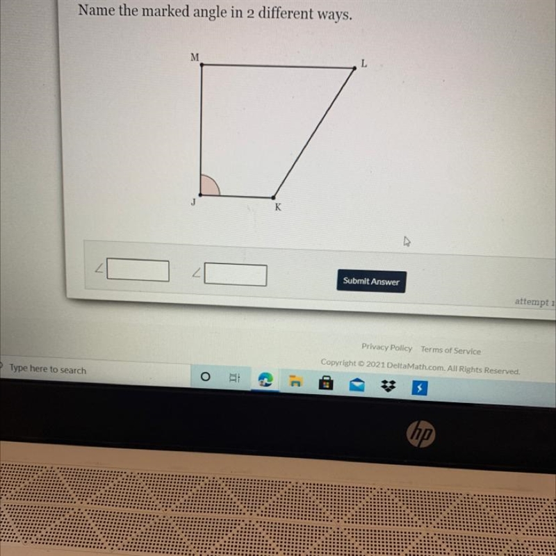 Name the marked angle in 2 different ways. M L J K-example-1