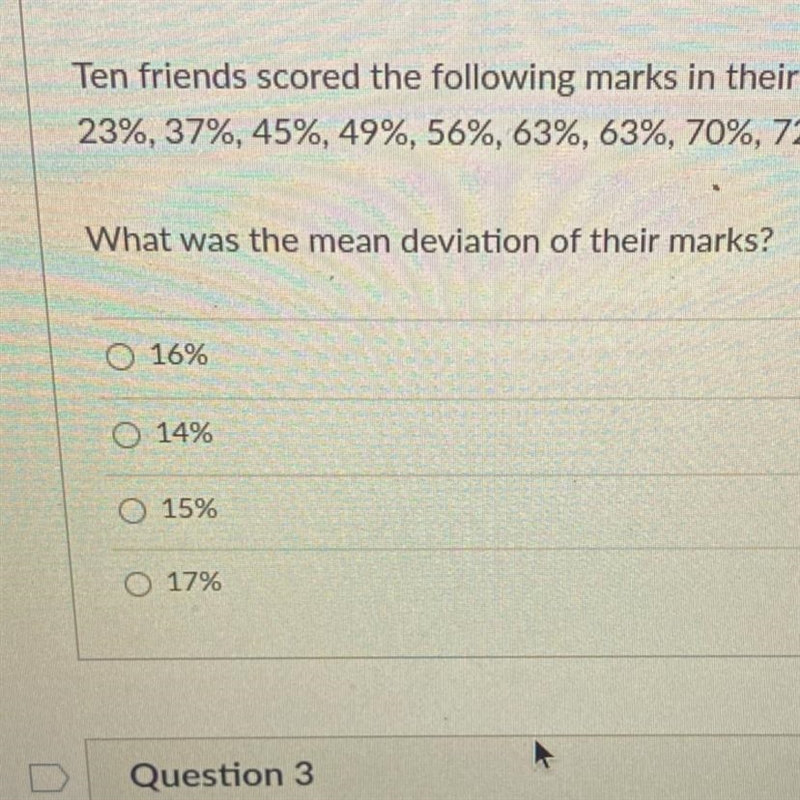 Ten friends scored the following marks in their end-of-year math exam: 23%, 37%, 45%, 49%, 56%, 63%, 63%, 70%, 72% and-example-1