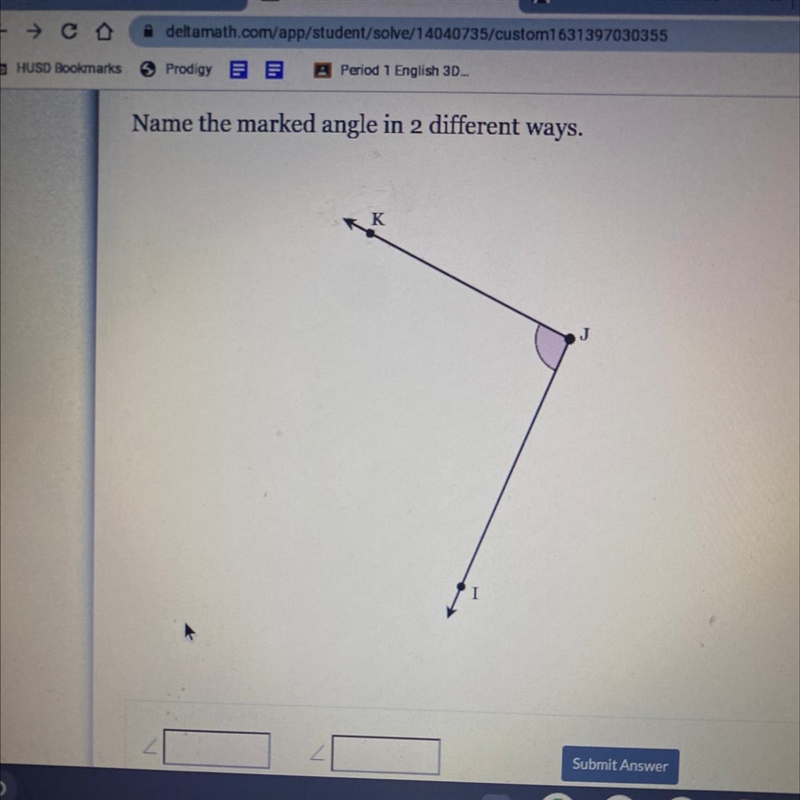 Name the marked angle in 2 different ways.-example-1