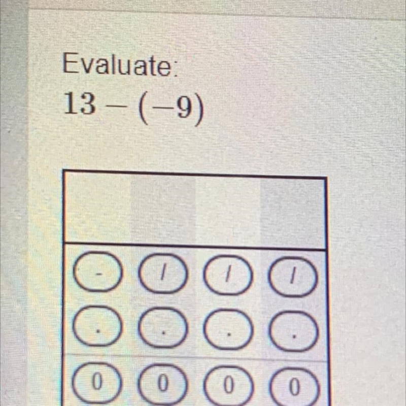 Evaluate 13- (-9) need helpp-example-1