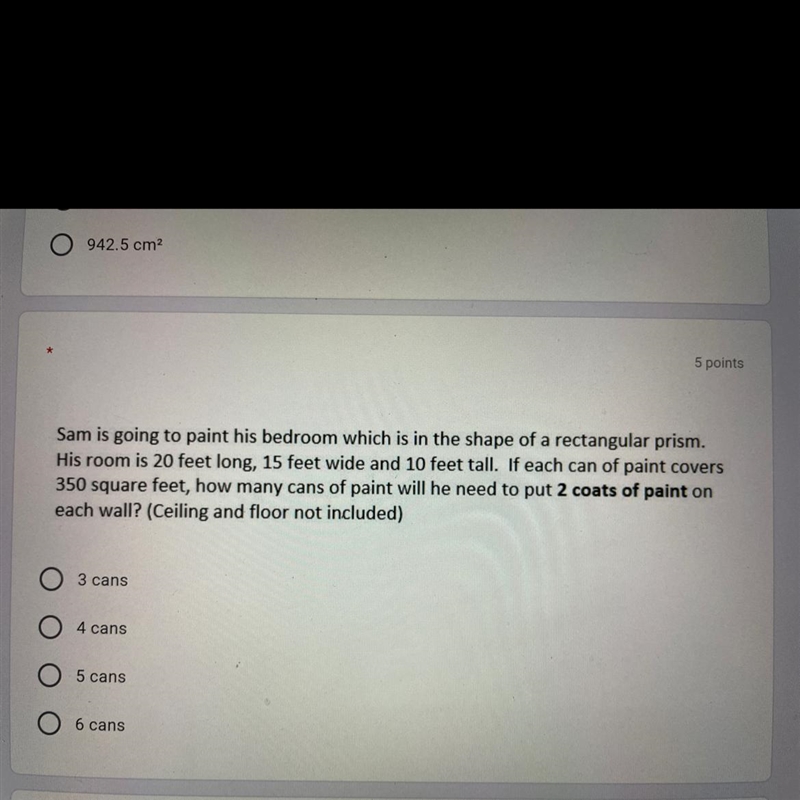 I thought it was 2 but it’s not one of the answers :3,4,5,or 6 cans?-example-1