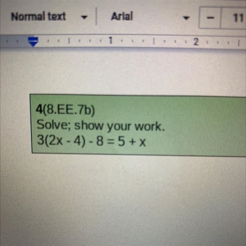 3(2x-4)-8=5+x MUST SHOW WORK-example-1