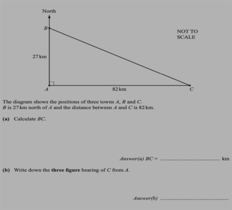 North NOT TO SCALE 27 km 82 km The diagram shows the positions of three towns A, B-example-1