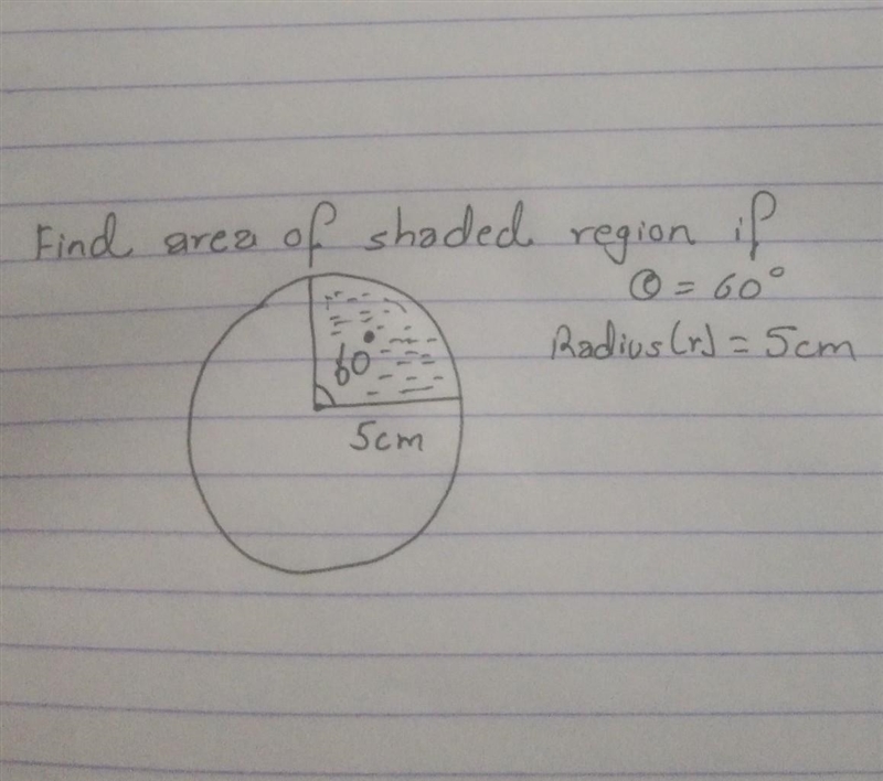 Find area of shaded region if Theta = 60° Radius (r = 5cm)​-example-1