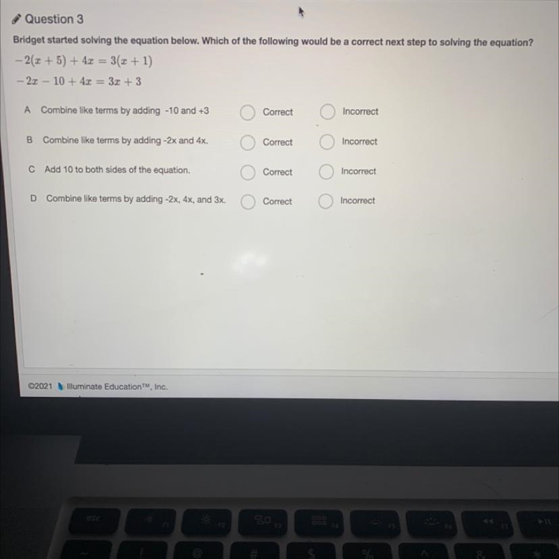 Question 3 Bridget started solving the equation below. Which of the following would-example-1