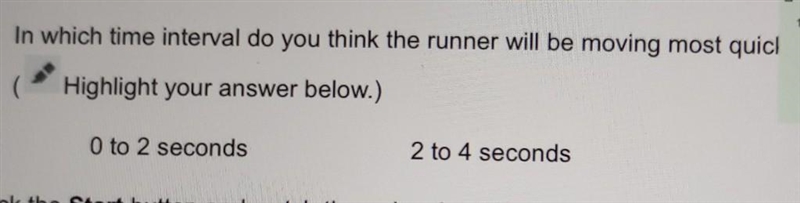 In which time interval do you think the runner will be moving most quickly O to 2 seconds-example-1