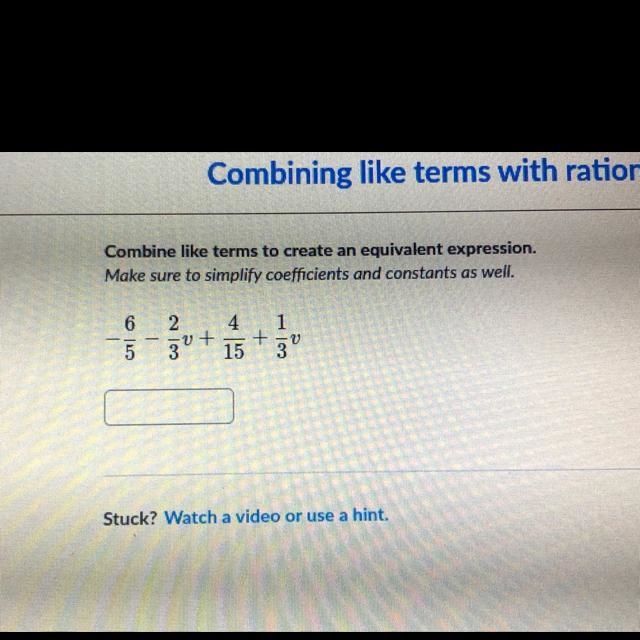 -6/5-2/3v+4/15+1/3v Combining like terms to create an equivalent expression-example-1