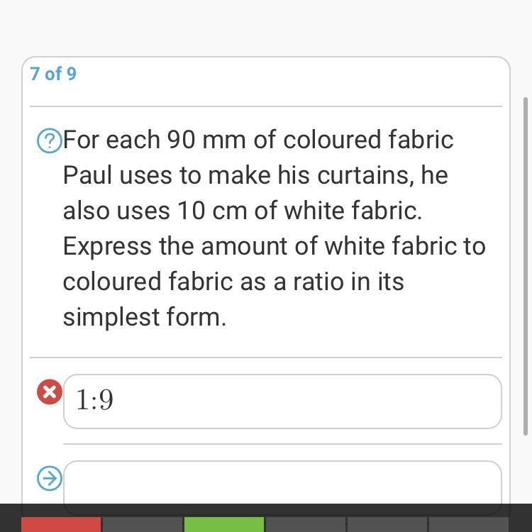 For each 90 mm of coloured fabric Paul uses to make his curtains, he also uses 10 cm-example-1