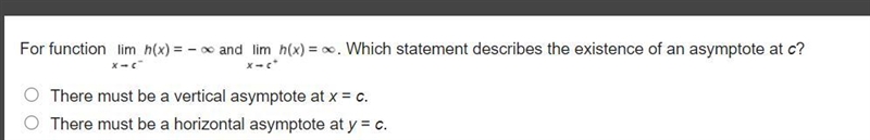 PLEASE HELP TIMED!!! For function Limit of h (x) as x approaches c minus = negative-example-1