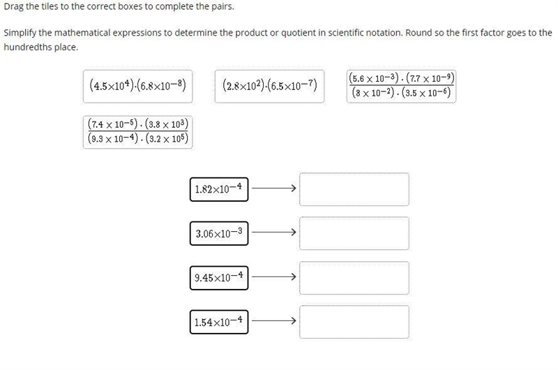 Drag the tiles to the correct boxes to complete the pairs. Simplify the mathematical-example-1