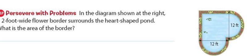 In the diagram Shown a 2-foot wide flower border surrounds the heart-shaped pond. What-example-1