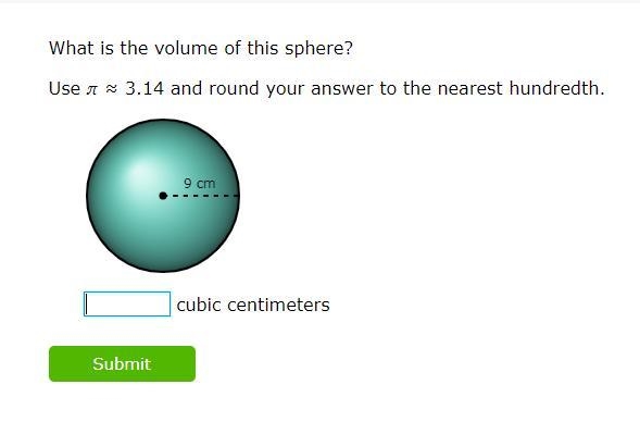 What is the volume of this sphere? Use ​ ≈ 3.14 and round your answer to the nearest-example-1