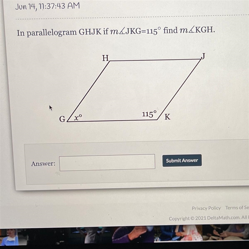 In parallelogram GHJK if mJKG=115° find m&KGH.-example-1