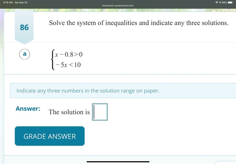 Solve the systems of inequalities and indicate any three solutions: Step by step please-example-1