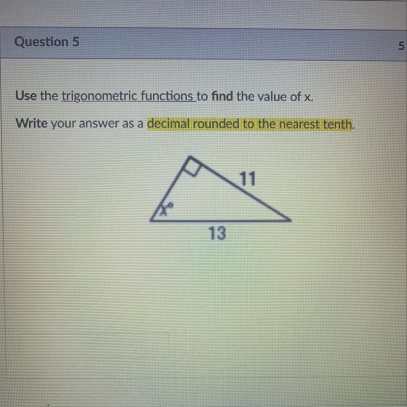 Use the trigonometric functions to find the value of x. Write your answer as a decimal-example-1