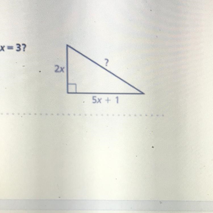 6. What is the length of the hypotenuse of the triangle when x = 3 Round your answer-example-1