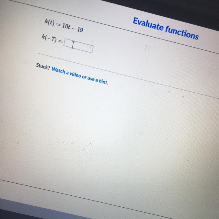 K(t)=10t-19 K(-7)=? Someone please help me-example-1