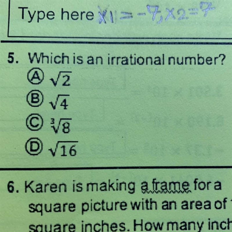 Someone pls help me :p Which is an irrational number? It’s question number 5 pls-example-1