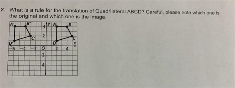 What is a rule for the translation of Quadrilateral ABCD?-example-1