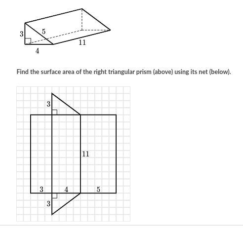 Find the surface area of the right triangular prism (above) using its net (below).-example-1