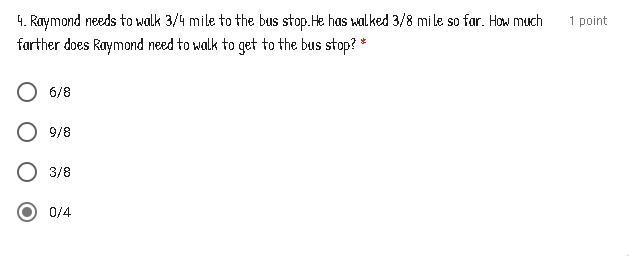 Raymond needs to walk 3/4 mile to the bus stop .He has walked 3/8 mile so far. How-example-1