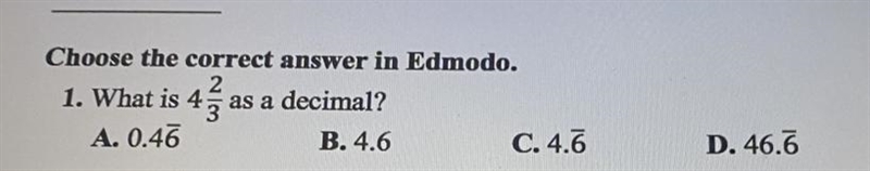 What is 4 2/3 as a decimal? (I also need the work if not its ok)-example-1