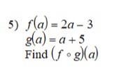 [Function Composition] could someone help me with this answers or show work either-example-1