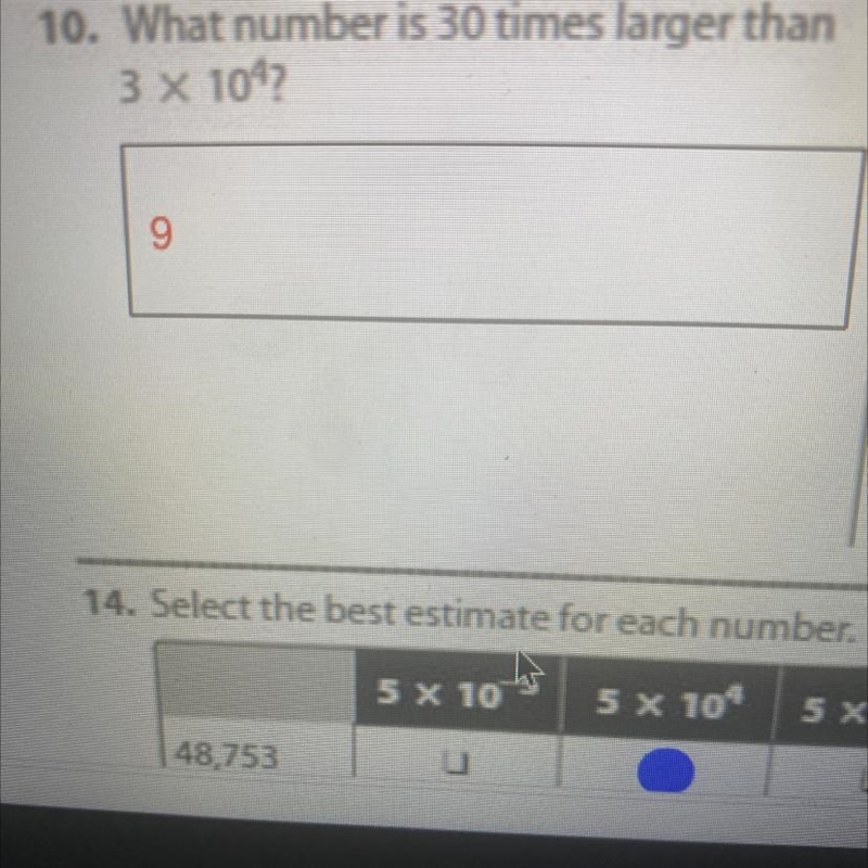 What number is three times larger than 3×10 exponent 4 on top of the ten-example-1