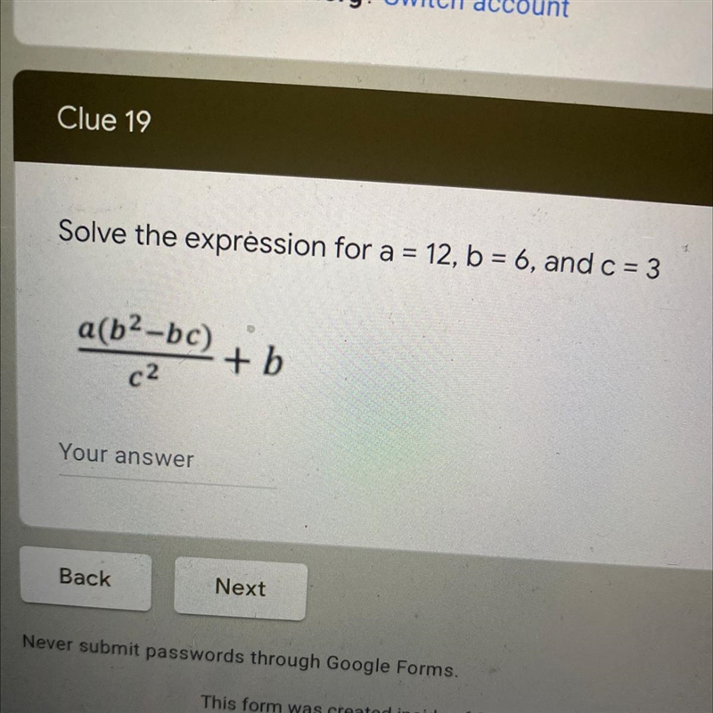 Solve the expression for a=12 , b=6 and c=3-example-1