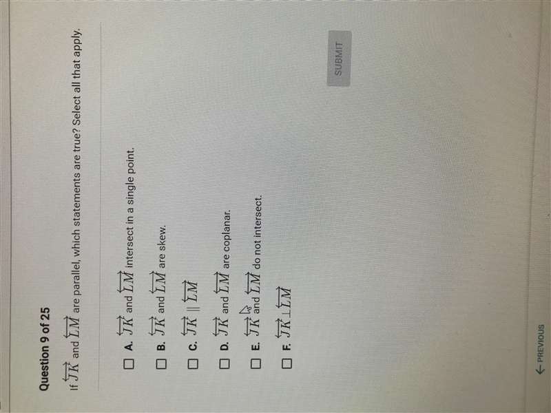 If JK and LM are parallel which statements are true? select all that apply.-example-1