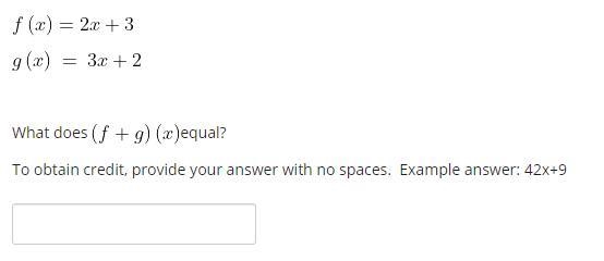 Help! f(x)=2x+3 g(x)=3x+2-example-1