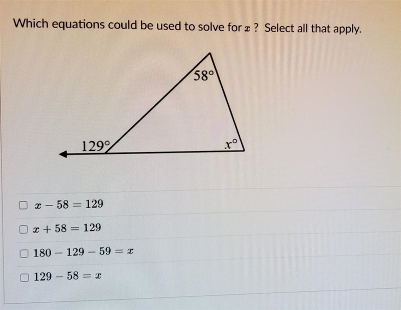 What equation to solve for x choose all that apply​-example-1