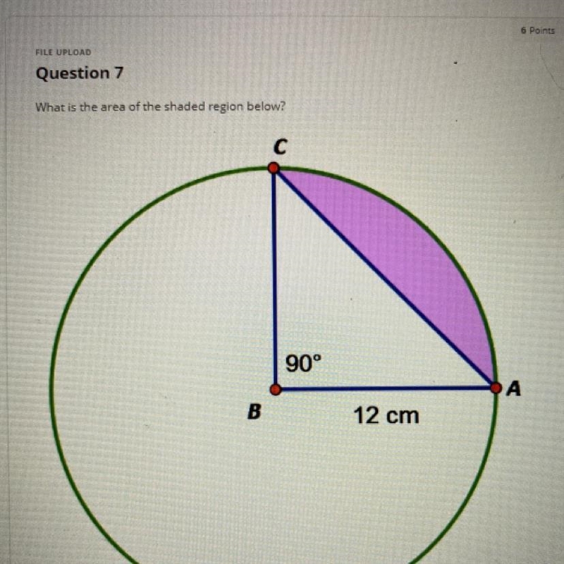 What is the area of the shaded region below? с 90° А B 12 cm-example-1