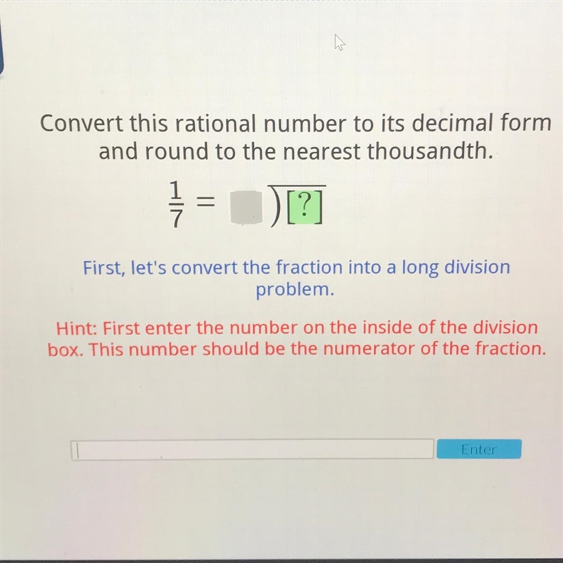 Convert this rational number to its decimal form and round to the nearest thousandth-example-1