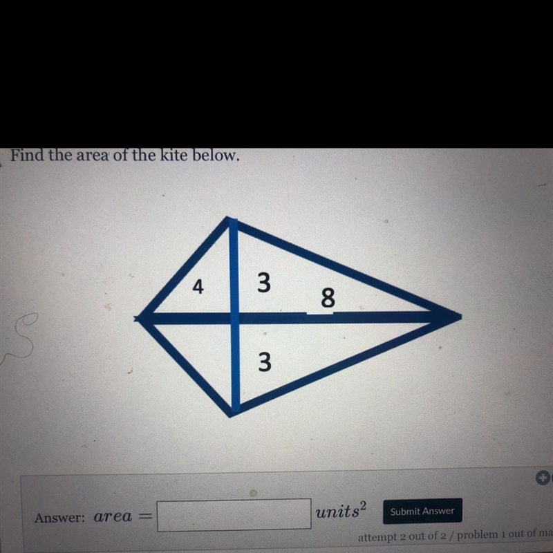 Find the area of the kite below. ( PLEASE HELP ASAP, and if you can pls explain its-example-1