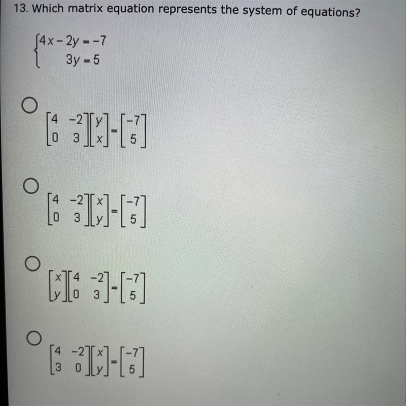 13. Which matrix equation represents the system of equations?-example-1