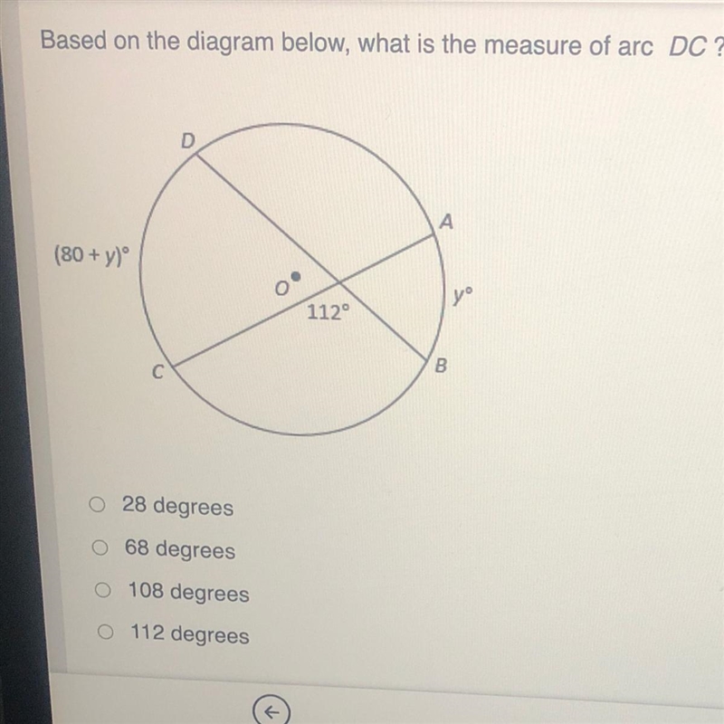 Based on the diagram below, what is the measure of arc DC? 28 degrees 68 degrees 108 degrees-example-1