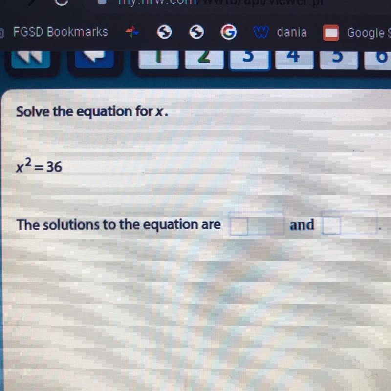 Solve the equation for x. x2 = 36 The solutions to the equation are and-example-1