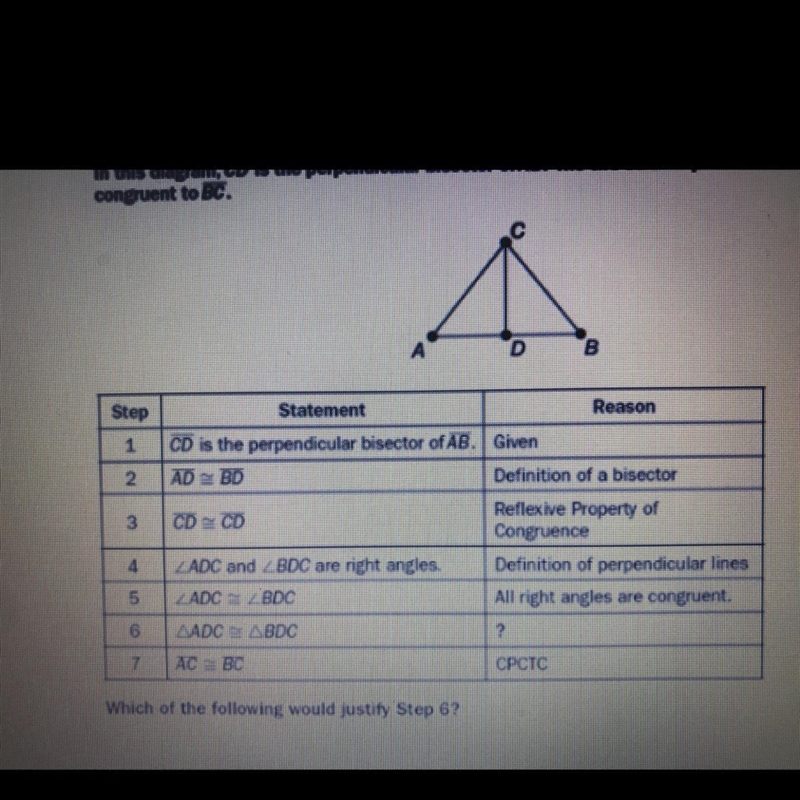 In this diagram, CD is the perpendicular bisected of AB. The two-column proof shows-example-1