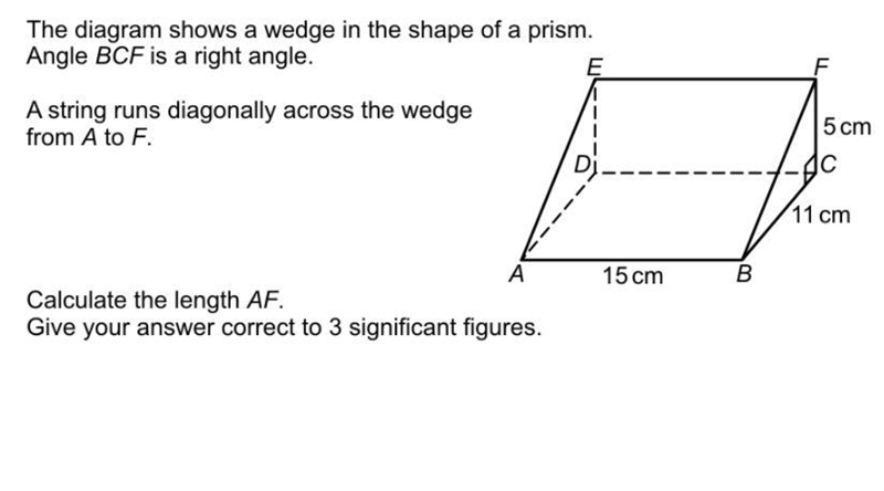 The diagram shows a wedge in the shape of a prism angle BCF is a right angle A string-example-1