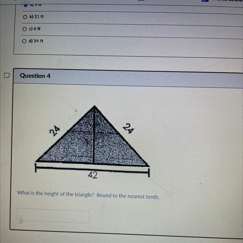 Help ASAP 10 Points What is the height of the triangle? Round to the nearest tenth-example-1