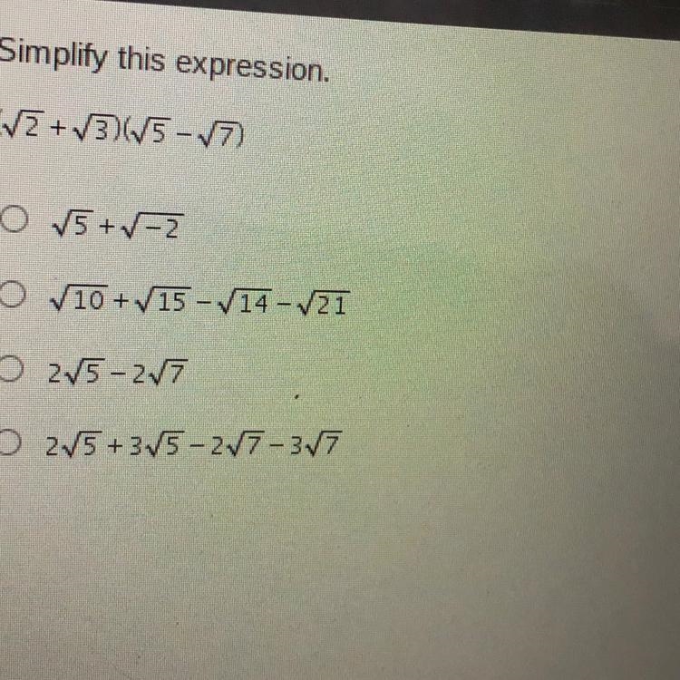 Simplify this expression (√2+√3)(√5 -√7)-example-1