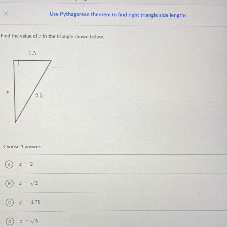 Find the value of x in the triangle shown below. 1.5 2.5 X-example-1