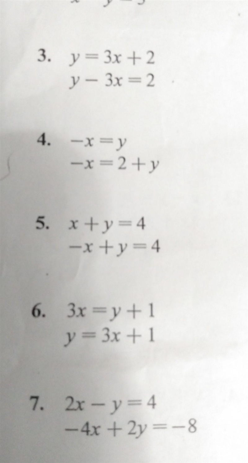 for the pairs below put each question in slope intercept form and whether the graphs-example-1