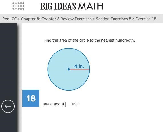 Find the area of the circle to the nearest hundredth. 4 inches-example-1