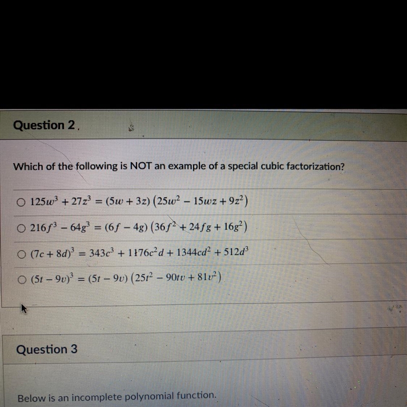 Which of the following is NOT an example of a special cubic factorization? O 125w-example-1