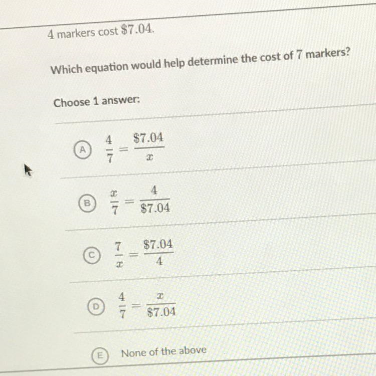 1 markers cost $7.04 Which equation would help determine the cost of 7 markers!-example-1